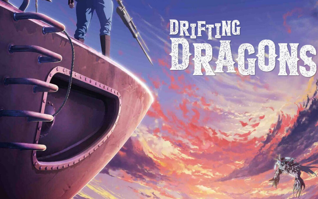 Drifting Dragons: Moderadamente ¿Epica?